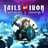 Tails of Iron 2: Whiskers of Winter (Simplified Chinese, English, Korean, Japanese, Traditional Chinese)