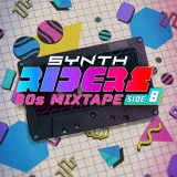 Synth Riders: 80s Mixtape - Side B