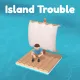 Island Trouble