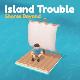 Island Trouble: Shores Beyond