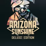 Arizona Sunshine - Deluxe Edition (Simplified Chinese, English, Korean, Japanese)