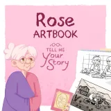 Tell Me Your Story - Rose Artbook
