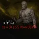 Sker Ritual - Headless Wanderer