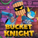 Bucket Knight (English Ver.)