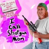 I Call Shotgun Mom - Skin DLC - I