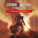 Daemon X Machina: Titanic Scion - Super Digital Deluxe Edition (English/Chinese/Korean/Japanese Ver.)
