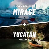 Kayak VR: Mirage + YucatÃƒÂ¡n
