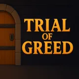 Trial of Greed Trial of Greed