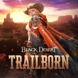 Black Desert - Trailborn Edition