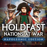 Holdfast: Napoleonic Edition Upgrade (English/Chinese/Korean/Japanese Ver.)