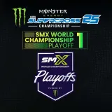 Monster Energy Supercross 25 - SMX World Championship Playoff 1