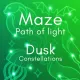 Maze: Path of Light - Dusk Constellations