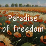 Paradise of Freedom (Simplified Chinese, English, Japanese, Traditional Chinese)