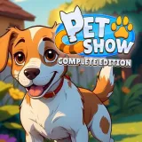 Pet Show: Complete Edition