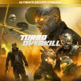 Turbo Overkill Ultimate Edition Upgrade