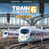 Train Sim World 6: Hauptstrecke Munchen - Augsburg