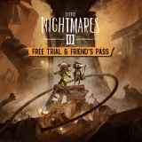 Little Nightmares III - Free Trial & Friend