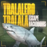 Tralalero Tralala - Escape Backrooms