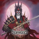 Deathless. The Hero Quest