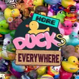 More Ducks Everywhere