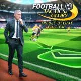 Football, Tactics & Glory – Treble Deluxe Edition