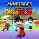 Minecraft: ドラゴンボールZ