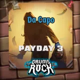 Drums Rock: Payday 3 - 'Da Capo'