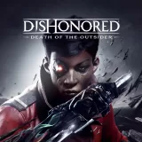 Dishonored: Death of the Outsider