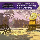 The Red Alchemist & the White Guardian - High-Difficulty Dungeon "Backwards-Ticking Clock Workshop"
