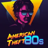 American Theft 80s American Theft 80s