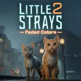 Little Strays 2: Faded Colors