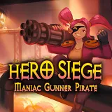Hero Siege: Maniac Gunner Pirate (Skin)