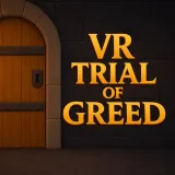 Trial of Greed VR Trial of Greed VR