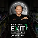 Before Exit: Gas Station - Midnight DLC (English/Chinese/Korean/Japanese Ver.)