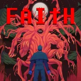 Faith: The Unholy Trinity