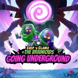 Chip ân Clawz vs. The Brainioids: Going Underground