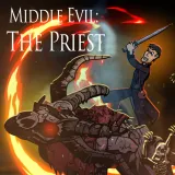 Middle Evil: The Priest