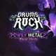Drums Rock: Power Metal 2 Music Pack