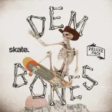 skate. - Dem Bones Deluxe Pack