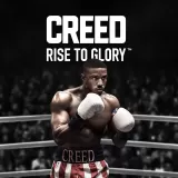 Creed: Rise to Glory (English Ver.)