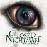 Closed Nightmare