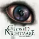 Closed Nightmare