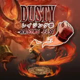 ダスティーレイジングフィスト ダスティーレイジングフィスト