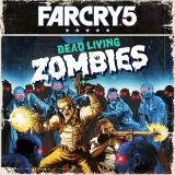 Far Cry5 - Dead Living Zombies