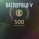 Battlefield V - Battlefield Currency 500