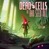 Dead Cells - The Bad Seed 同梱版