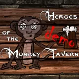 Heroes of the Monkey Tavern - Demo