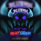 Beat Saber: Slushii & Dion Timmer – 
