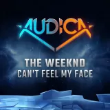 Audica: "Can't Feel My Face" -The Weeknd