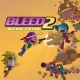 Bleed 2 - Deluxe Edition
